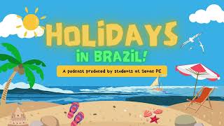 Holidays in Brazil  Podcast 4  20h [upl. by Aiekan]