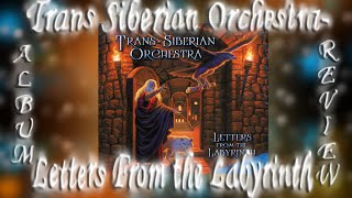 TransSiberian Orchestra Letters From The Labyrinth Album Review [upl. by Esinart]