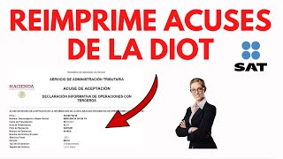 Como Imprimir los acuses de Aceptación de la DIOT 2024 [upl. by Filberto]