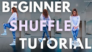 THE ULTIMATE BEGINNER SHUFFLE TUTORIAL  Learn to Shuffle with these Foundational Moves [upl. by Attiuqram]