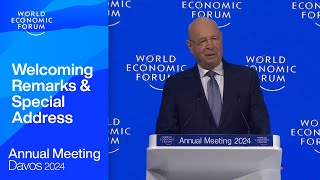 Welcoming Remarks and Special Address  Davos 2024  World Economic Forum [upl. by Fabron]