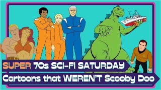 Super 70s Sci Fi Saturday Morning Cartoons  6 of Your Favorite Cartoons that ARENT Scooby Doo [upl. by Alaet]