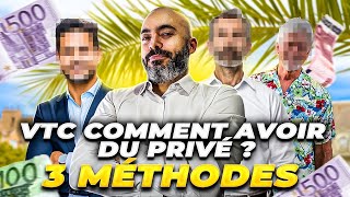 VTC  Comment avoir du privé  Voici 3 méthodes infaillibles 🔥 [upl. by Concepcion220]