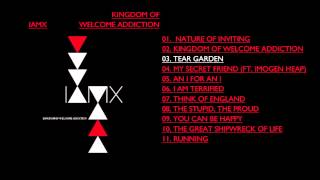 IAMX  Tear Garden [upl. by Wanda527]