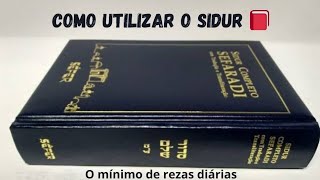 Como utilizar o Sidur O mínimo de rezas diárias judaísmo sidur rezasjudaicas rezas orações [upl. by Birgitta]