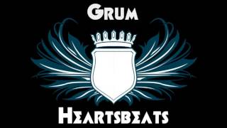 Grum  Heartbeats [upl. by Fabyola26]