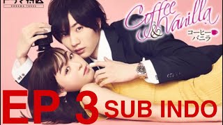 COFFEE amp VANILLA  EP 3 SUB INDO [upl. by Clougher40]