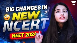 क्या NEET NCERT में हुए बड़े Changes  NEET 2024  Seep Pahuja [upl. by Tager]