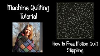 How to Machine Quilt Stippling  Beginner Free Motion Quilting [upl. by Thomey]