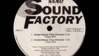 SoundFactory  Understand This Groove Original Dub 1992 [upl. by Heida147]