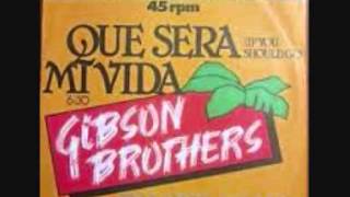 GIBSON BROTHERS que sera mi vida  1980 [upl. by Ulah]