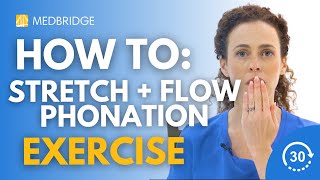 How to Do a Stretch and Flow Phonation  Breath Only  MedBridge [upl. by Yauqram]