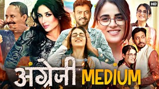 Angrezi Medium Full Movie  Irrfan Khan  Radhika Madan  Deepak Dobriyal  Review amp Fact [upl. by Cimbura902]