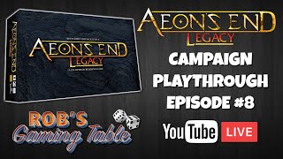 Aeons End Legacy Playthrough Ep 8 [upl. by Ateekal]