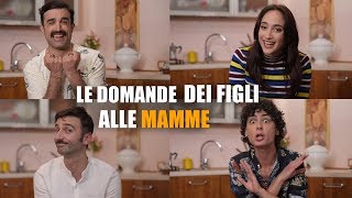 LE DOMANDE dei FIGLI alle MAMME [upl. by Cinderella191]