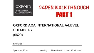 CHEMISTRY Alevel theory paper 5 walkthrough Specimen 2018 Part 1 Practical revision [upl. by Laynad]