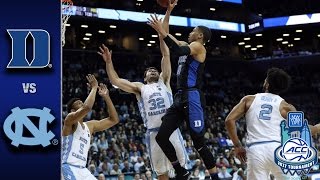 Duke vs North Carolina 2017 ACC Tournament Highlights [upl. by Irena]