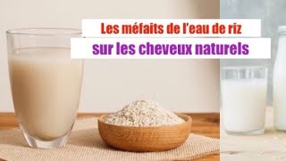 QUELQUES INCONVIENIENTS DE LEAU DE RIZ SUR LES CHEVEUX [upl. by Sharleen]