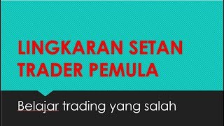 CARA BELAJAR TRADING YANG BERBAHAYA [upl. by Chelton]