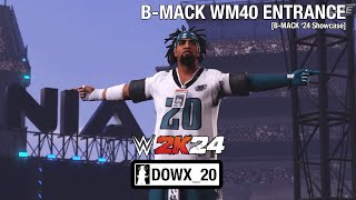 BMack WrestleMania 40 Entrance  BMack 24 Showcae  WWE2K24  DOWX20 [upl. by Nedle462]