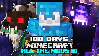 I Survived 100 Days in ALL THE MODS 10 in Minecraft [upl. by Atteiluj]