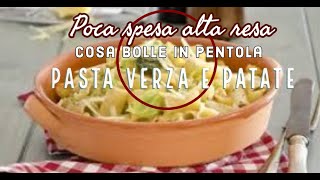 PASTA VERZA e PATATE ALLA NAPOLETANA [upl. by Leihcim]