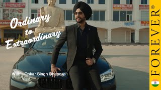 Ordinary To Extraordinary  3  Onkar Singh Dhanoa  Forever Living India [upl. by Quar]