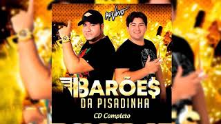 Barões Da Pisadinha 2021Cd Completo [upl. by Shevlo]