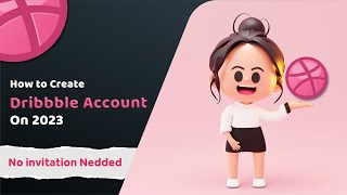 How to Create Dribbble Account 2023  No Invitation needed [upl. by Kenti]