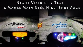 TVS Apache RTR 160 4V Vs Bajaj Pulsar N160  Headlight Comparision Test  Night Visibility Test [upl. by Guise]