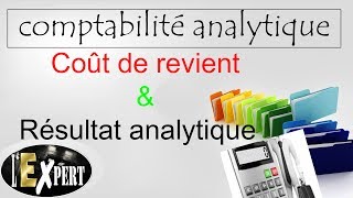 Comptabilité analytique Coût de revient Résultat analytique [upl. by Noivert128]