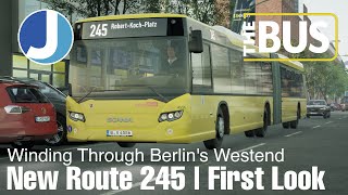 The Bus  Berlin  Route 245  More New Routes [upl. by Silbahc]