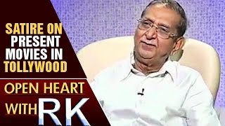 Gollapudi Maruthi Rao Satire On Present Movies In Tollywood  Open Heart With RK  ABN Telugu [upl. by Tully897]