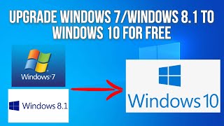 Upgrade Windows 7Windows 81 to Windows 10 for Free [upl. by Riess]