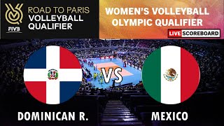 Mexico vs Dominican Rep  Womens Volleyball Olympic Qualifier LIVE Scoreboard  Road to Paris 2024 [upl. by Nnair685]