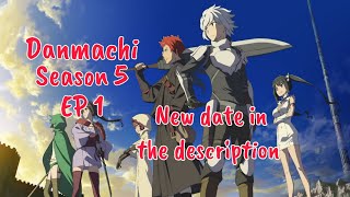 Danmachi season 5 episode 1 English dub release date  New date 👇description [upl. by Moriah]