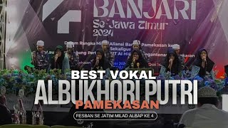 ALBUKHORI PUTRI  BEST VOKAL FESBAN MILAD ALBAP KE 4 SE JAWA TIMUR 2024 [upl. by Aivirt363]