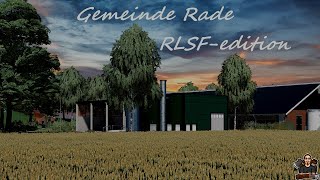 LS22 Gemeinde Rade RLSFEdition Map Vorstellung  FARMING SIMULATOR 22 [upl. by Guadalupe]