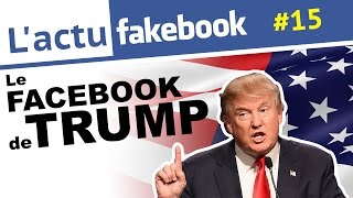 Le FACEBOOK de DONALD TRUMP EP15  Actu Facebook 20 [upl. by Vladimir]