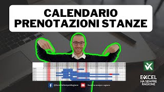 CALENDARIO PRENOTAZIONI STANZE APPARTAMENTI O CASE VACANZA IN EXCEL  SENZA MACRO VBA [upl. by Atworth]