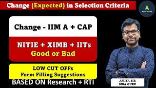 New Selection Criteria of IIMA CAP Shortlist  Expected Change in NITIE IIM Mumbai XIMB IITs [upl. by Tak]