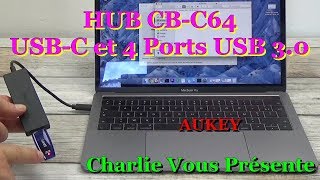 AUKEY CBC64 Hub USBC 4 Ports USB 3 0 pour MacBook Pro iMac Google Chromebook Pixelbook [upl. by Nylaras]