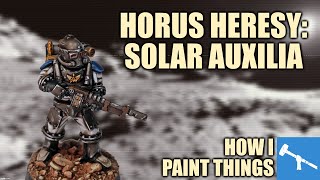 Solar Auxilia  Heroes of the Imperial Army How I Paint Things [upl. by Innavoij]