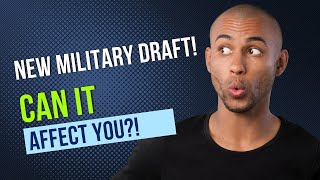 New 2025 Defense Bill How It Changes Military Recruitment amp Selective Service Can You Be Drafted [upl. by Hayden]