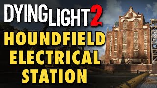 Dying Light 2 Guide  Houndfield Electrical Station Puzzle Solution amp Inhibitor Location [upl. by Dorweiler]