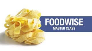 Foodwise Master Class how to make fresh Pappardelle Pasta [upl. by Esyned159]