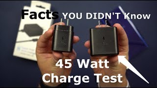 Official 45 Watt Charge Test  Done By A Samsung Trainer FACTS YOU NEED TO KNOW [upl. by Odnamla674]