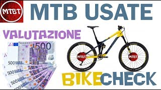 MTB Seconda Mano  Mercato Usato Svalutazione bike check dove trovare le occasioni  MTBT [upl. by Sherborne]