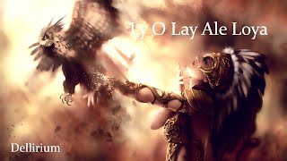 Sacred Spirits  Ly O Lay Ale Loya [upl. by France89]