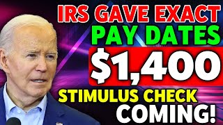 IRSs 2024 EXACT PAY DATES 1400 4TH STIMULUS CHECK LANDING IN BANKS  SOCIAL SECURITY SSI INCLUDED [upl. by Esoj]